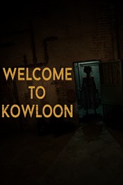 Welcome to Kowloon