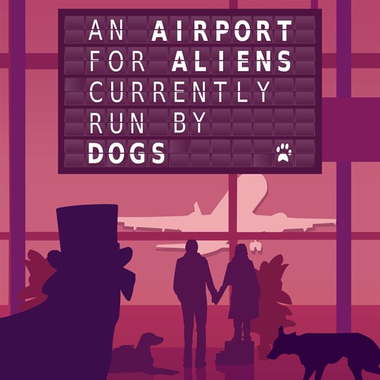 An Airport for Aliens Currently Run by Dogs for xbox