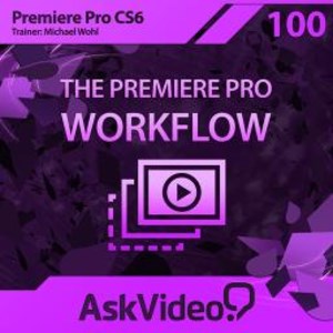 Descargar Premiere Pro CS6: The Workflow