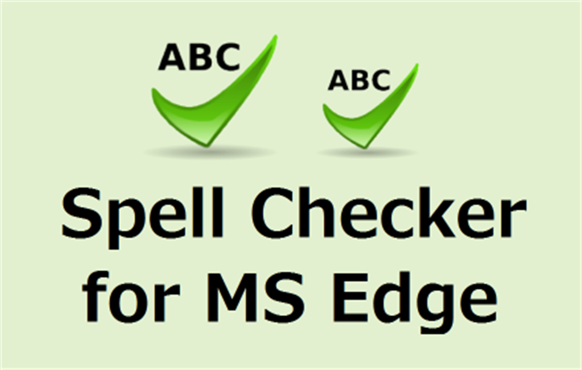 Spell Checker for Edge