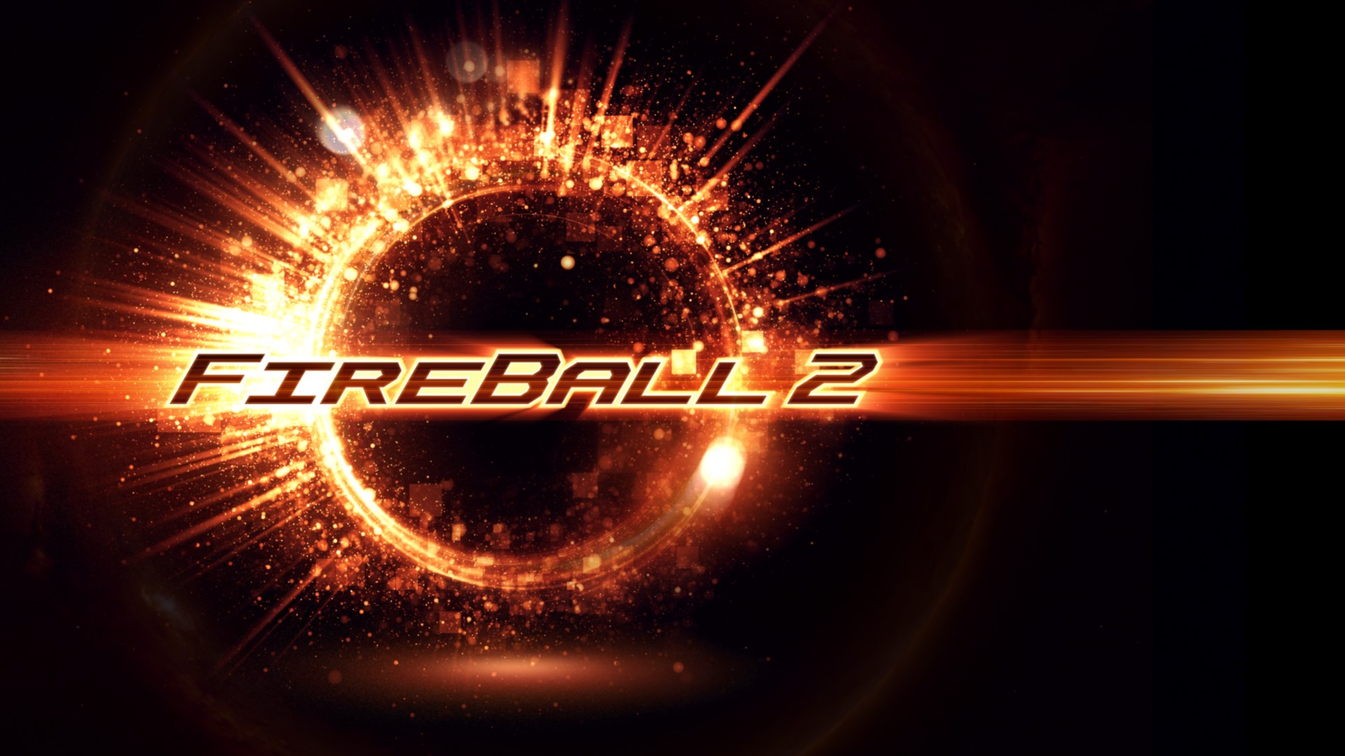 Fireball 2 Launch Trailer