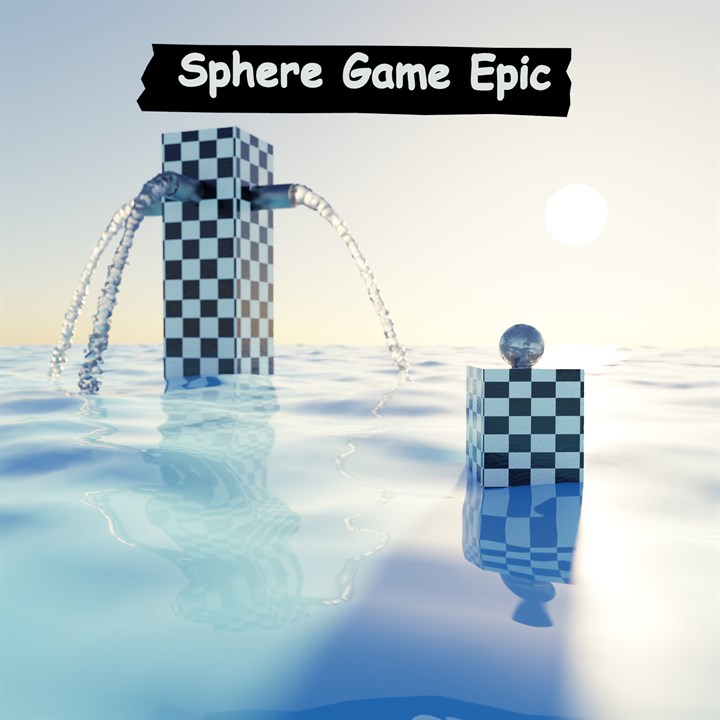 Sphere Game Epic