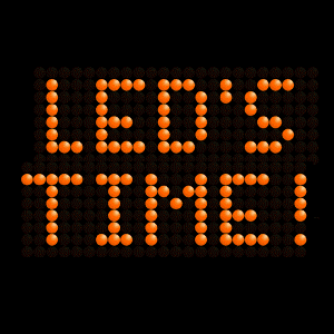 LED's Time!