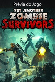 Yet Another Zombie Survivors (Game Preview)