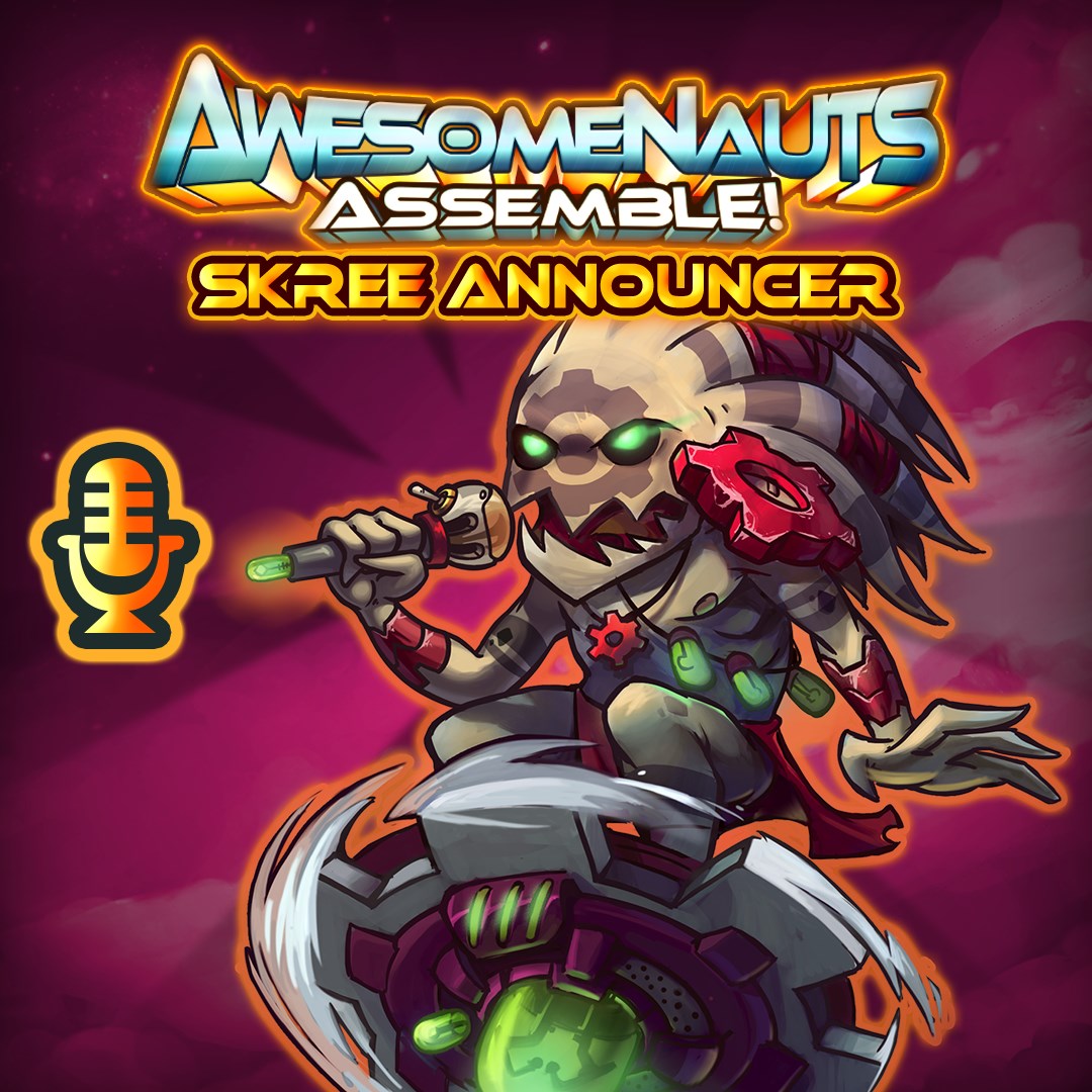 Skree Announcer - Awesomenauts Assemble! Ansager