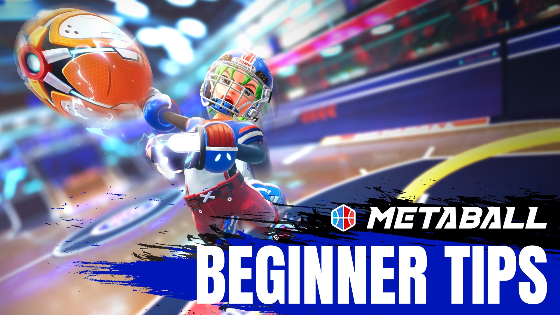 Metaball - Beginner Tips