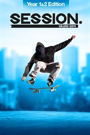 Session: Skate Sim Year One & Two Edition