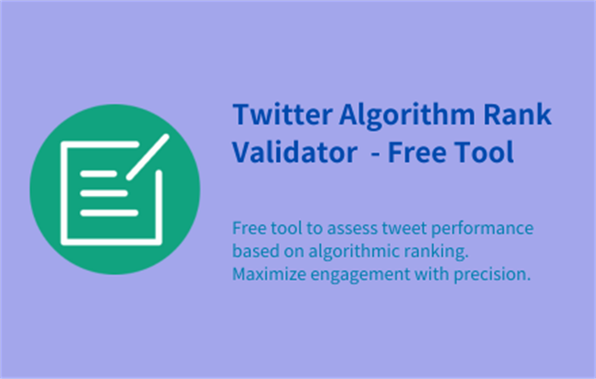 Twitter Algorithm Rank Validator - Free Tool