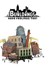 Buildings Have Feelings Too