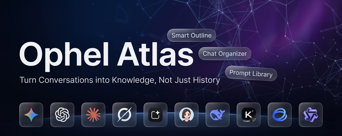 Ophel Atlas: AI Chat Navigator & Organizer