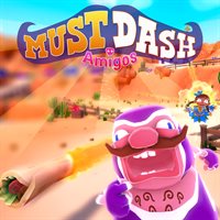Must Dash Amigos