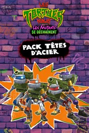 Tortues Ninja : Les Mutants se Déchaînent - Pack Têtes d'acier