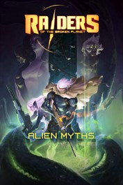 Raiders of the Broken Planet - Alien Myths Campaign
