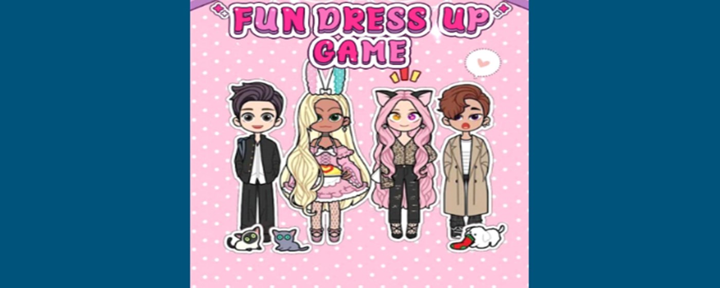 Fun Dress Up Game Play marquee promo image
