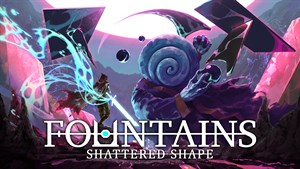 FOUNTAINS - Shattered Shape
