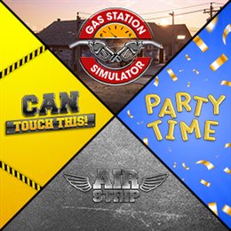 Aperçu Gas Station Simulator, Airstrip DLC, Can Touch This DLC and Party Time DLC Bundle