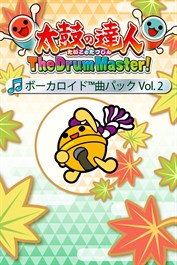 太鼓の達人 The Drum Master! ボーカロイド™曲パック Vol. 2