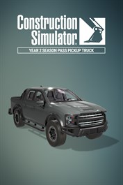 Construction Simulator - Year 2 Season Pass Pickup Truck
