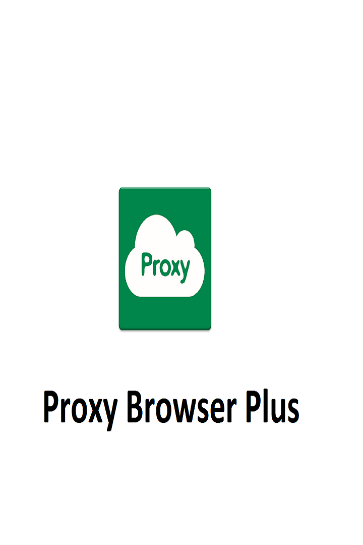 Proxy Browser Plus