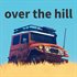 over the hill