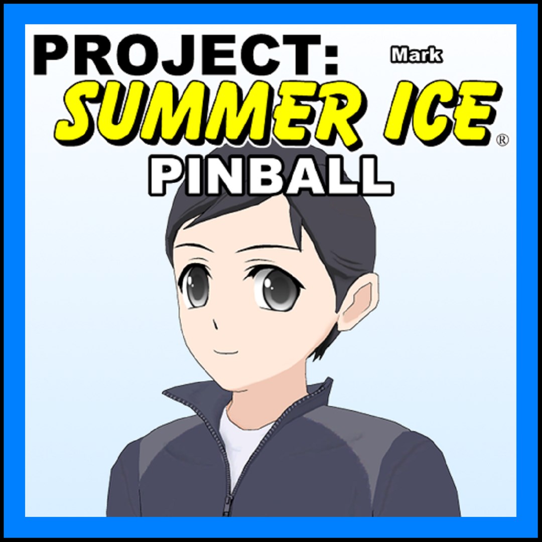 Project: Summer Ice Pinball (Mark Edition)
