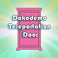 Dokodemo Teleportation Door