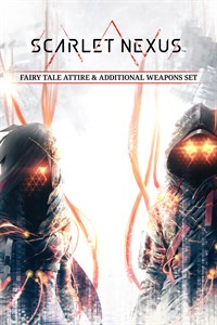 SCARLET NEXUS Fairy Tale Attire & Additional Weapons Set