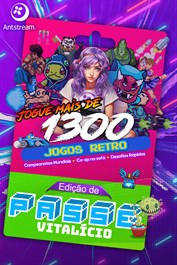 Edição Passagem Vitalícia do Antstream Arcade