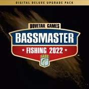 Bassmaster® Fishing 2022: Deluxe Upgrade Pack