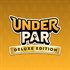 Under Par Golf Architect Deluxe Edition