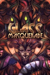 Glass Masquerade