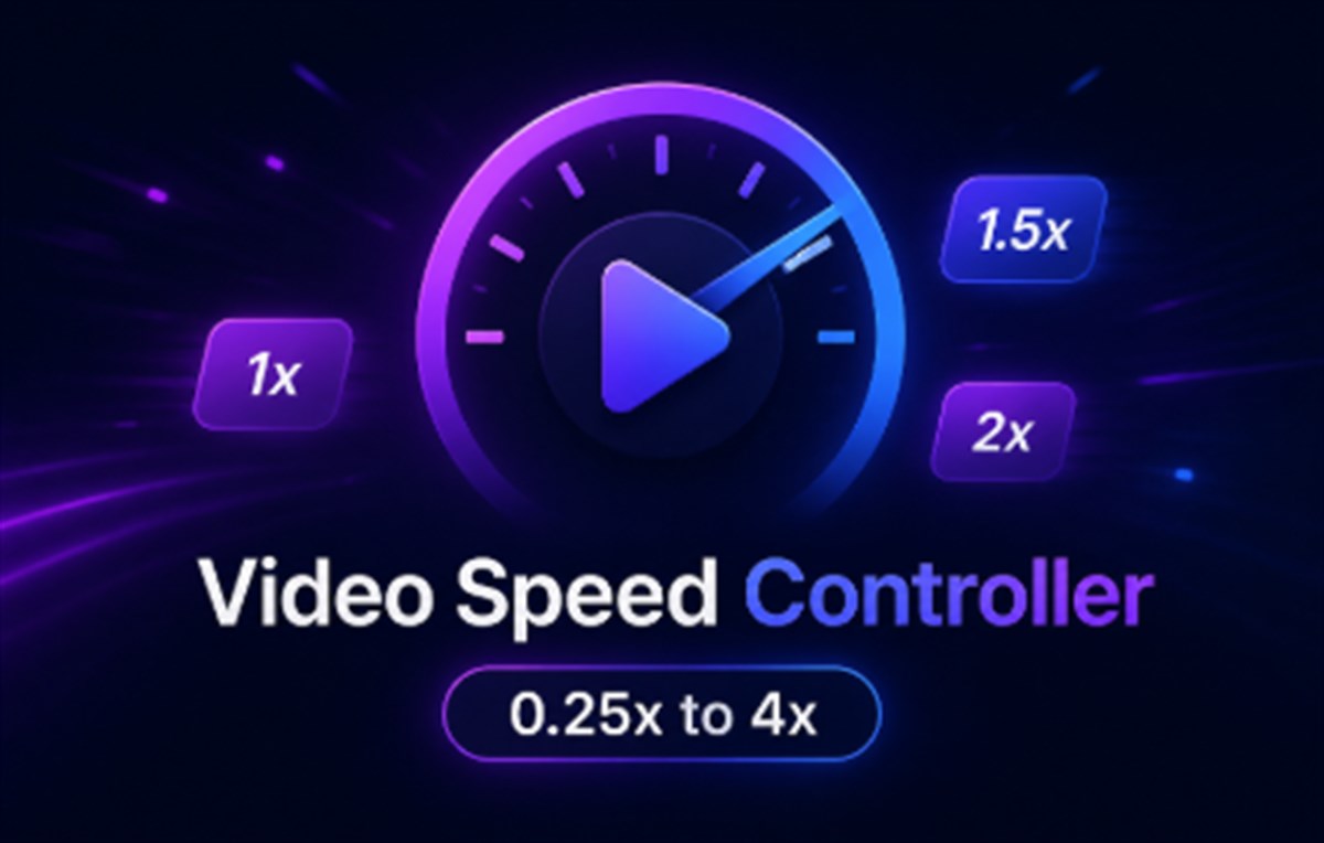 Video Speed Controller - Universal Video Playback Speed