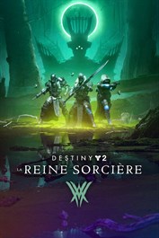 Destiny 2 : La Reine Sorcière