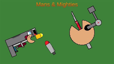 Mans & Mighties