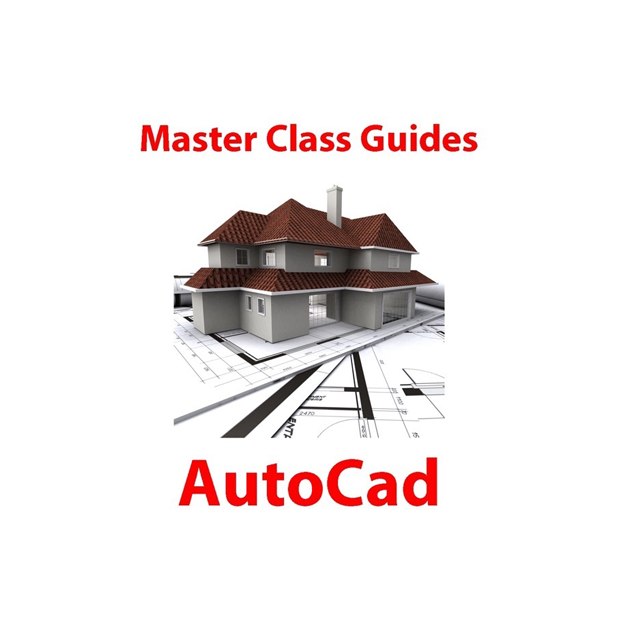 Master Class! Guides For AutoCad