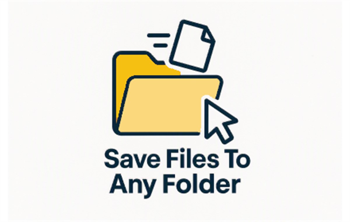 Save in Folder - Save Files Directly to Any Folder