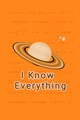 I Know Everything