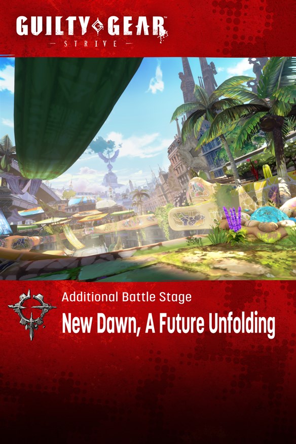 GGST Additional Stage: "New Dawn, A Future Unfolding" Xbox Series X|S and Xbox One cover art