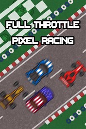 Full Throttle Pixel Racing