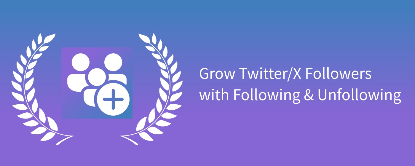 Auto Follow Unfollow for Twitter X
