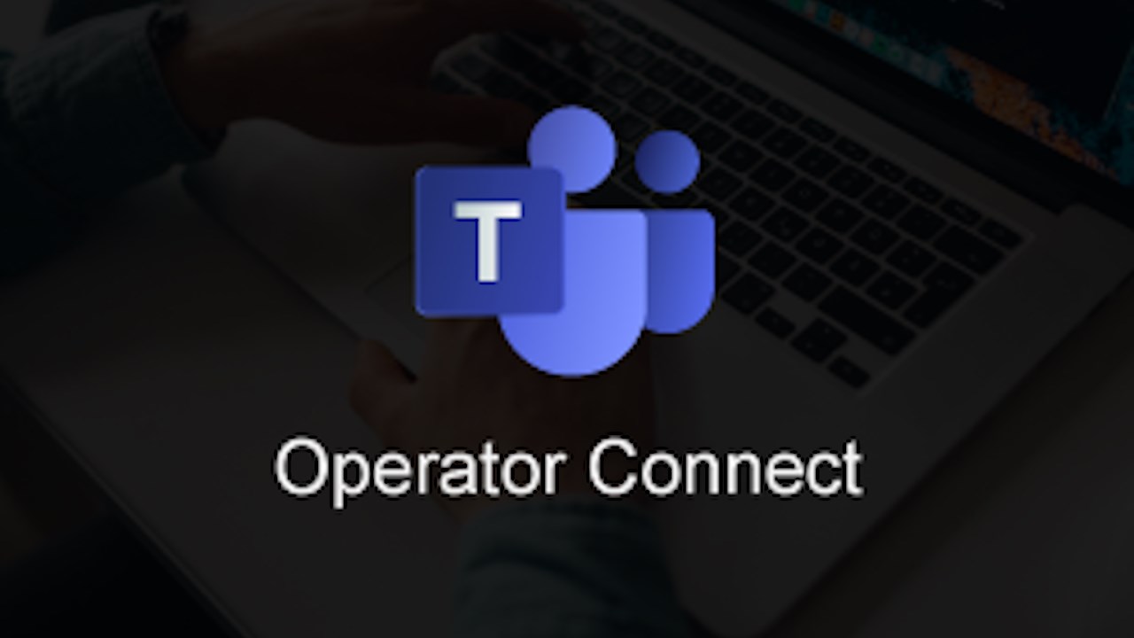 Snapshot 1 of Operator Connect for Microsoft Teams