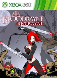 BloodRayne: Betrayal