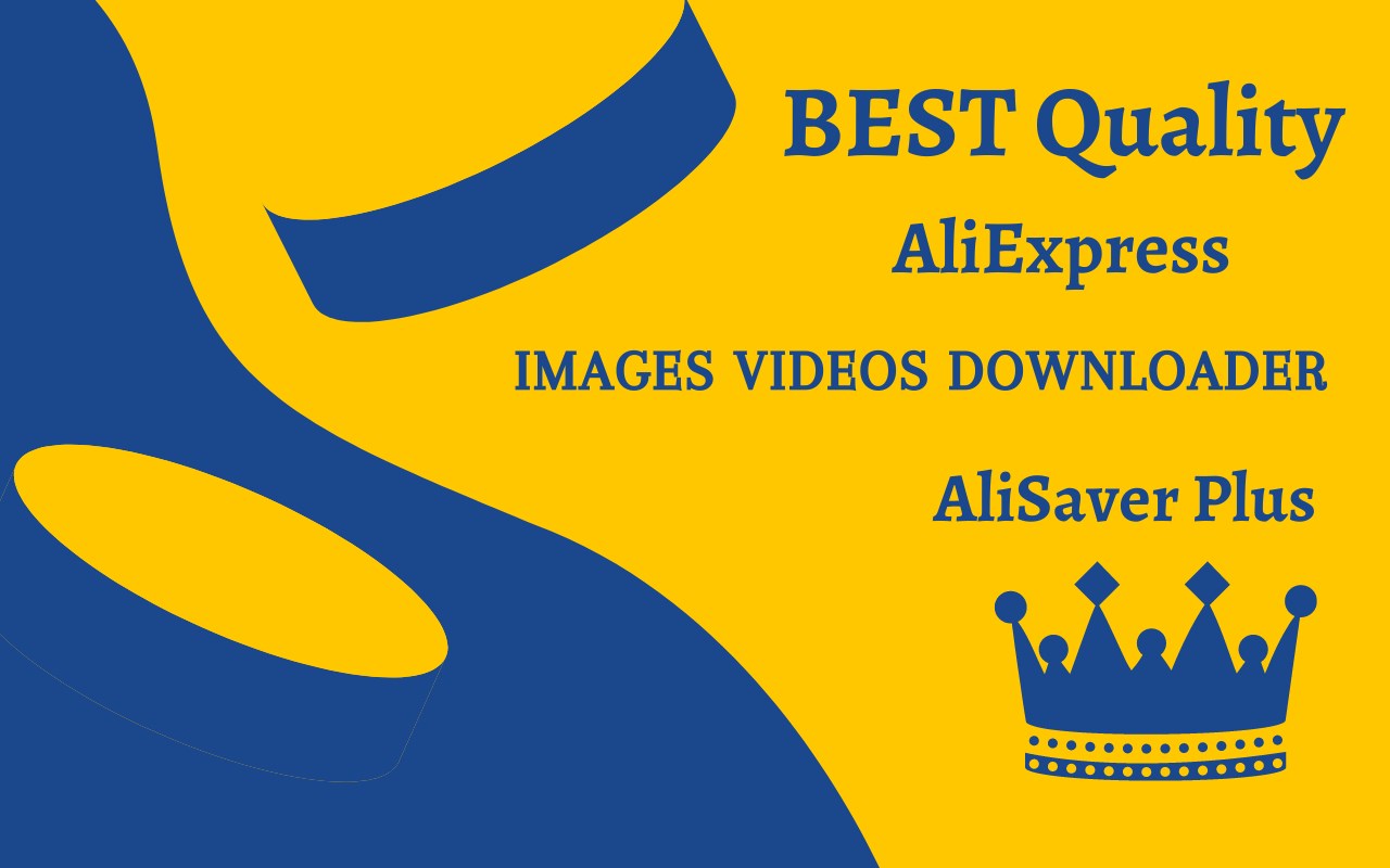 AliSaver Plus- Download AliExpress Images