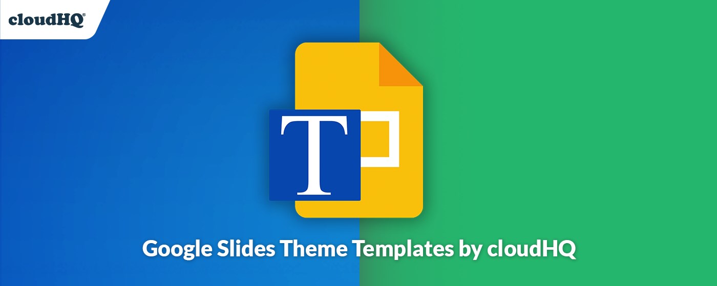 Google Slides Theme Templates by cloudHQ marquee promo image