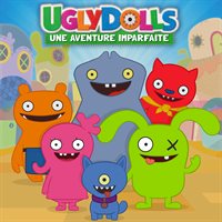 UglyDolls Une Aventure Imparfaite
