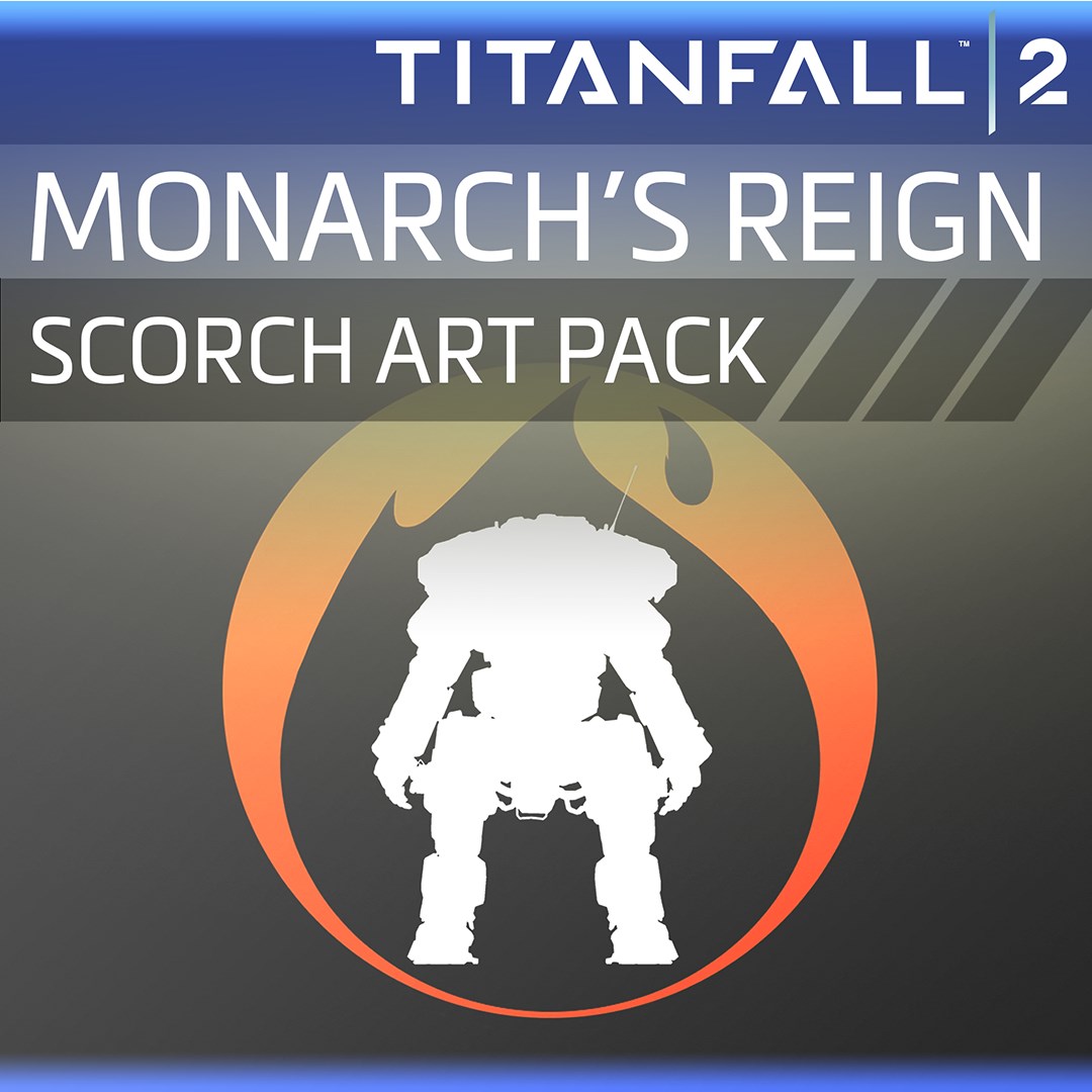 Titanfall™ 2: Monarch's Reign Scorch Art Pack