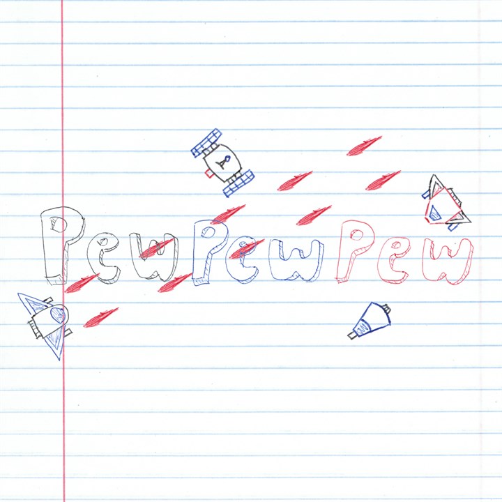 Pew Pew Pew