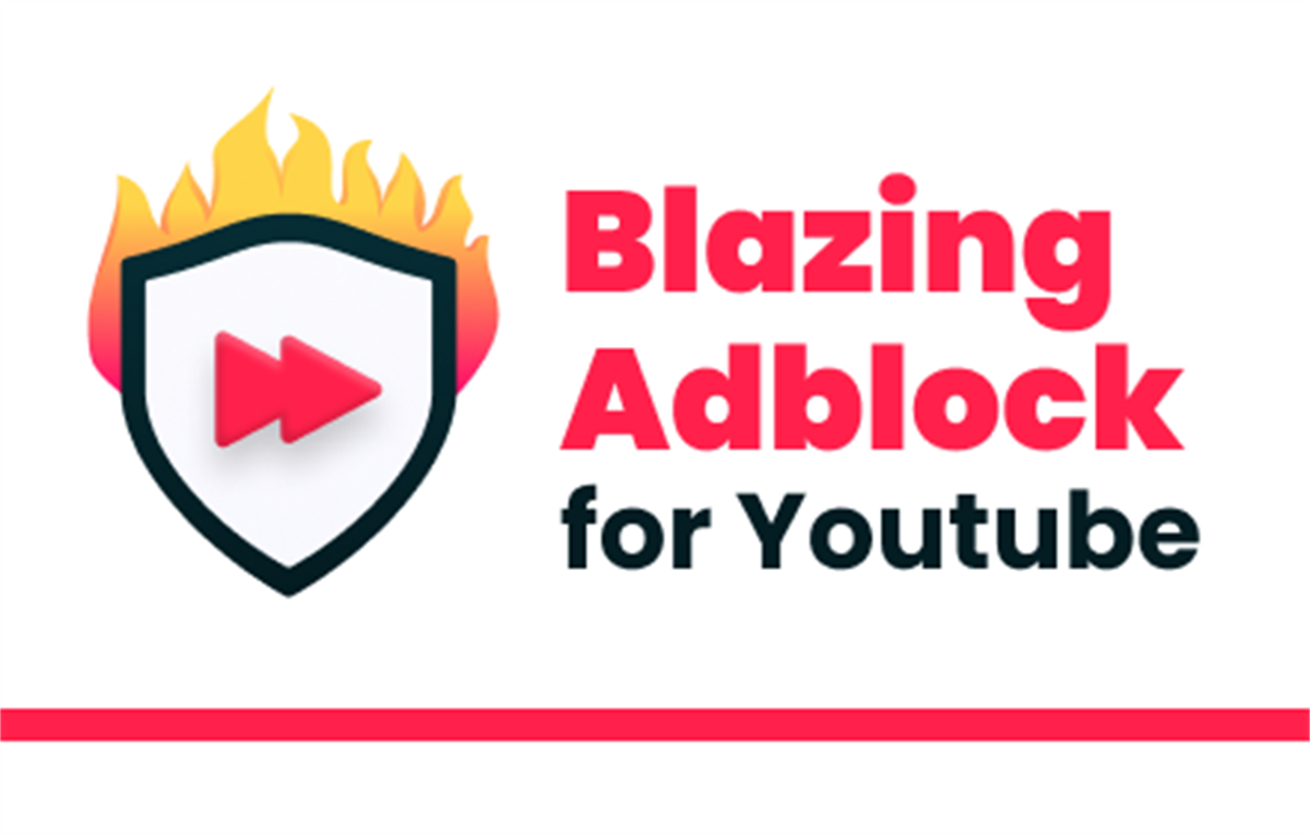 Blazing Adblock for Youtube™