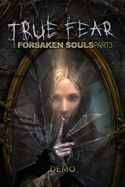 True Fear: Forsaken Souls Part 3 Demo