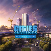 Cities: Skylines - Windows 10 Edition